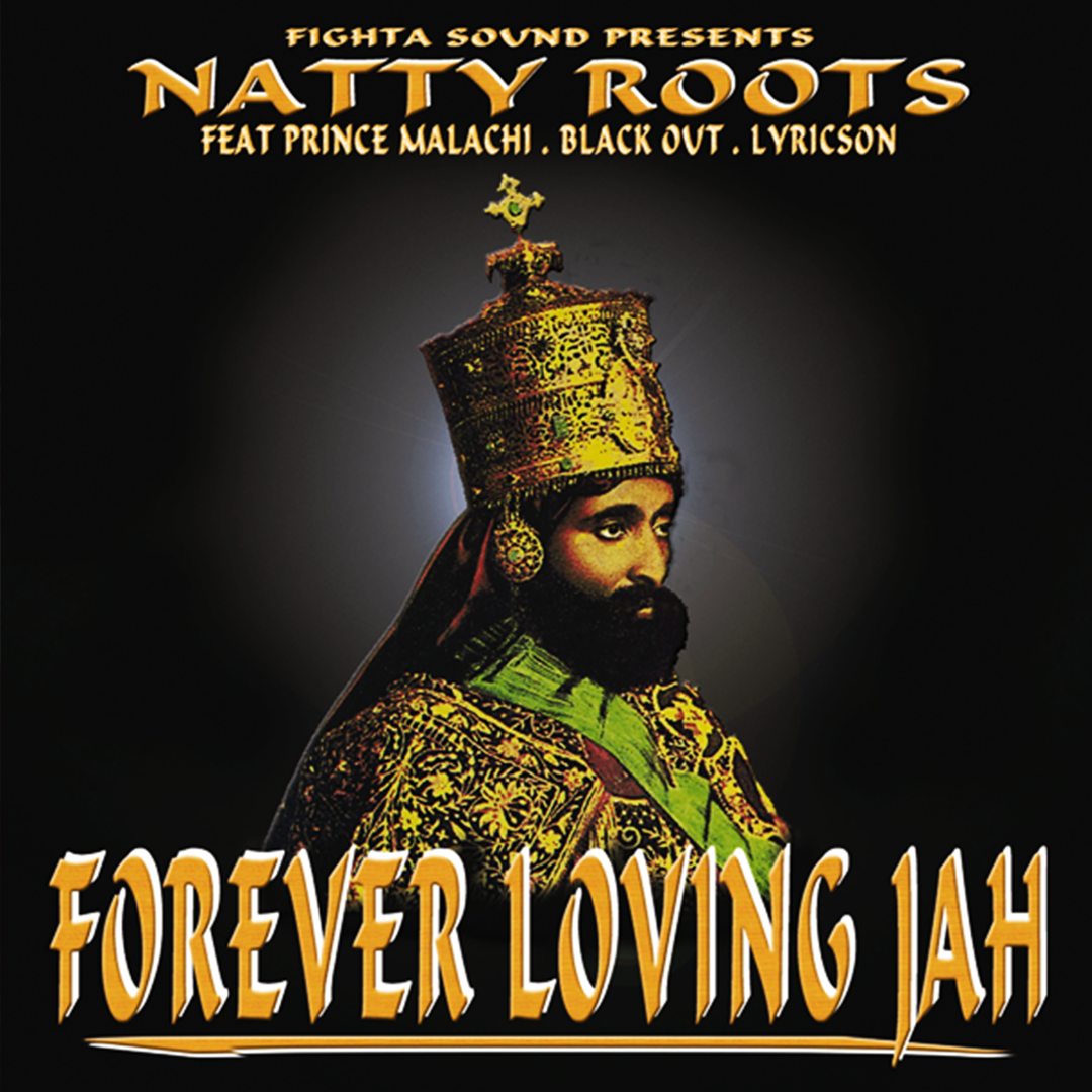 Mixtape FOREVER LOVING JAH fighta sound Selecta Natty