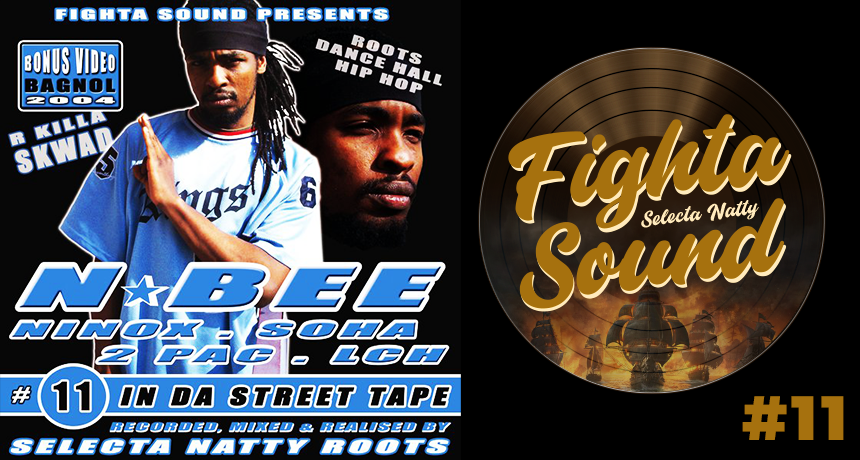 IN DA STREET TAPE by Fighta Sound aka Selecta Natty