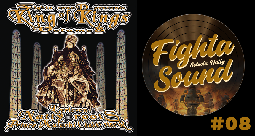 KING OF KINGS by Fighta Sound aka Selecta Natty